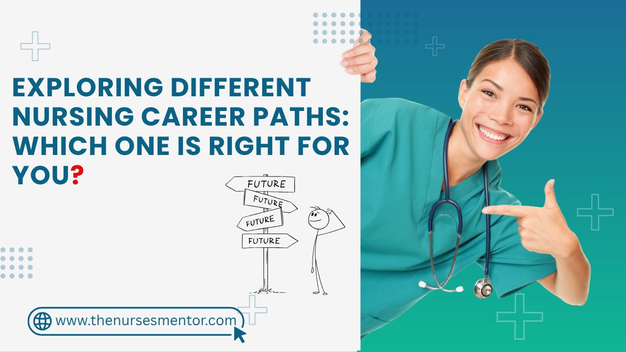 exploring nursing career paths